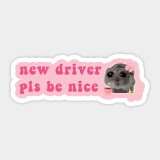 Sad Hamster, new driver pls be nice Sticker